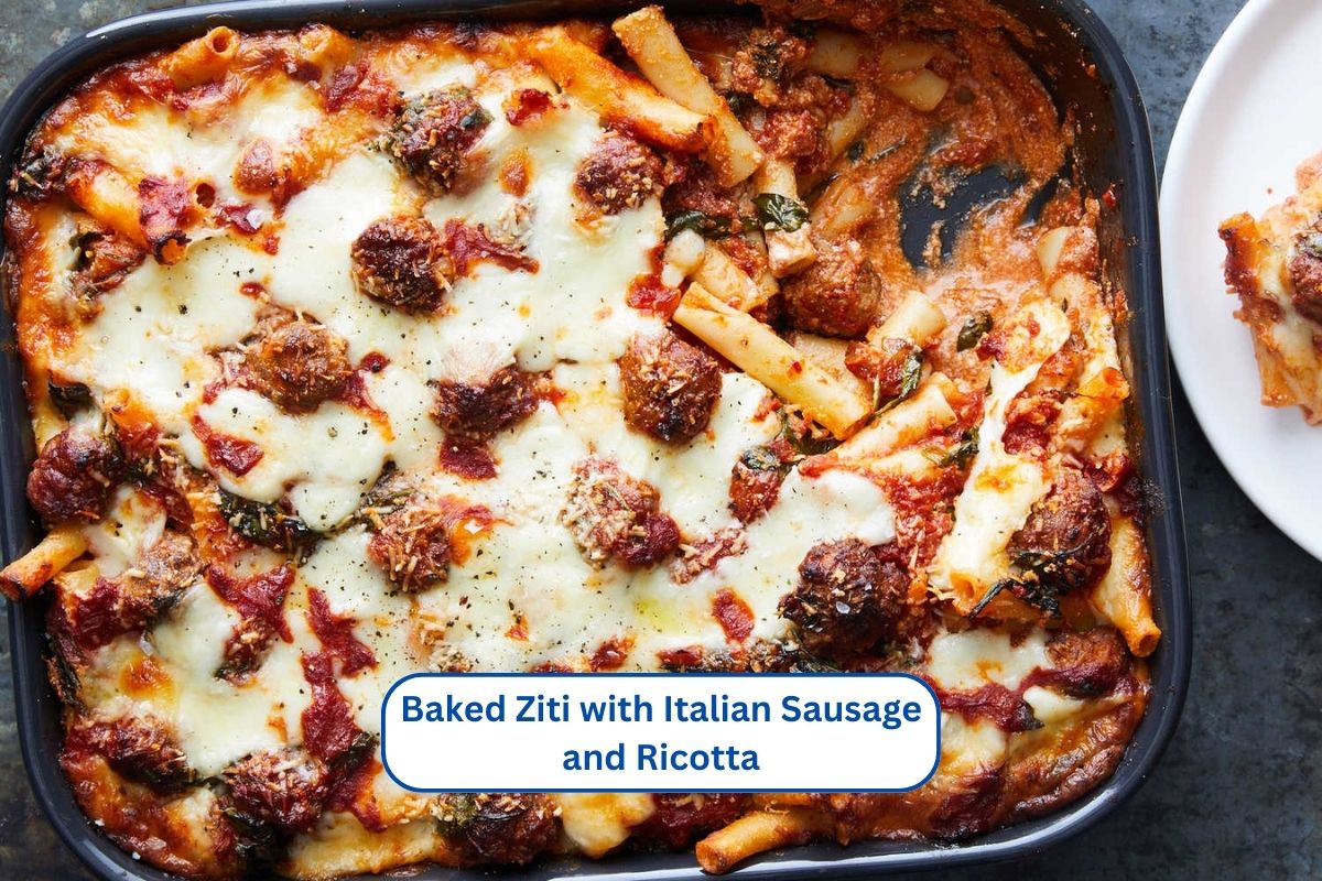 Baked Ziti with Italian Sausage and Ricotta