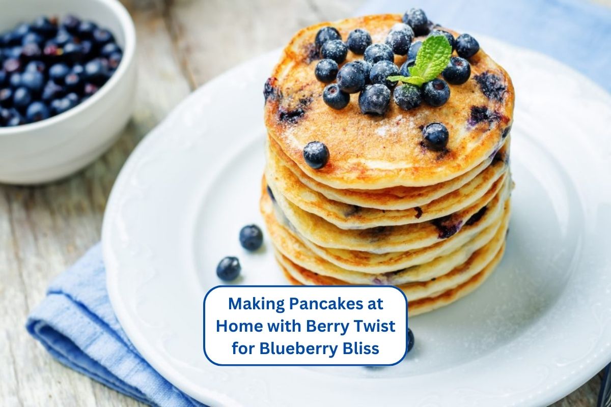 Making Pancakes at Home with Berry Twist for Blueberry Bliss
