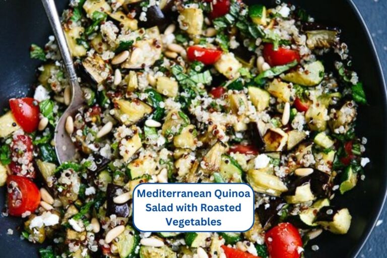 Mediterranean Quinoa Salad with Roasted Vegetables