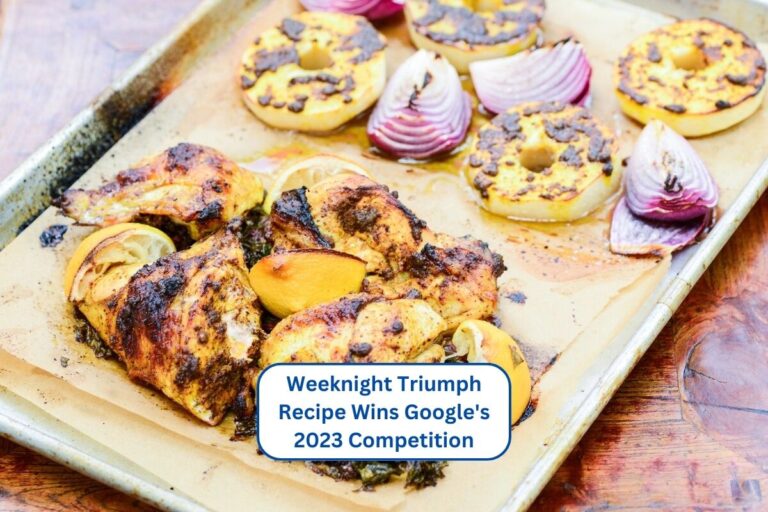 Weeknight Triumph Recipe Wins Google's 2023 Competition